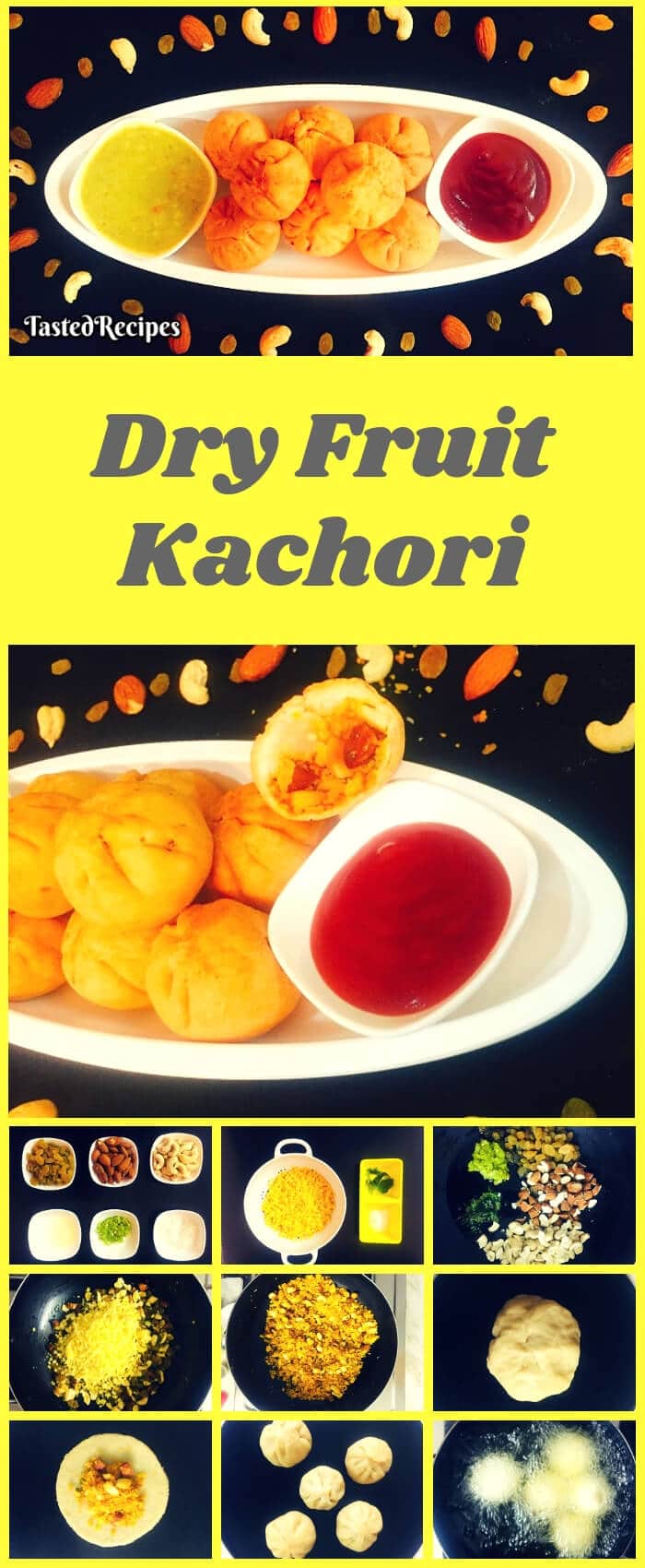 Dry Fruit Kachori Recipe - Mewa Kachori - Tasted Recipes