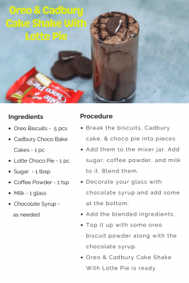 Oreo & Cadbury Cake Shake With Lotte Choco Pie - Tasted Recipes